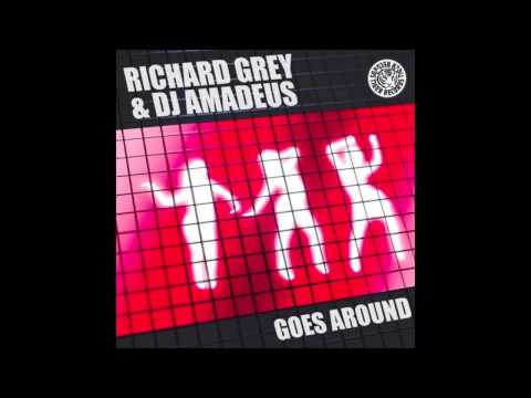 Richard Grey & DJ Amadeus - Goes Around (Tiger Records)