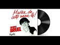 Patrick Bruel - Marre De Cette Nana-Là [Remastered]
