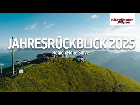 Jahresrückblick 2025 Region Hohe Salve |Kitzbüheler Alpen