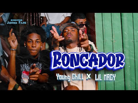 YOUNG CHILL X LIL NACY - RONCADOR 💤 ( Video Oficial )