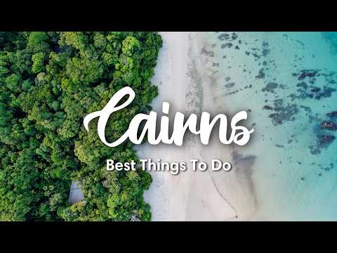 CAIRNS, AUSTRALIA (2026) | 10 Awesome Things To Do In & Around Cairns (+ Travel Tips)