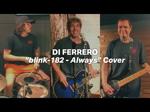 Di Ferrero - Always (blink-182 Cover)