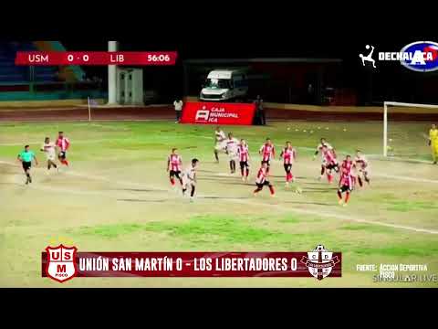 Unión San Martín 0 - Los Libertadores 0 | Copa Perú 2022 - fecha 3 | Goles
