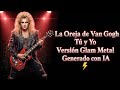 La Oreja de Van Gogh - Tu y yo (2000s Glam Metal IA Cover)