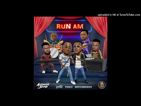 GospelOnDeBeatz X Davido X Peruzzi - Run Am