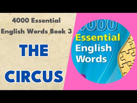 The Circus - 4000 Essential English Words Book 3