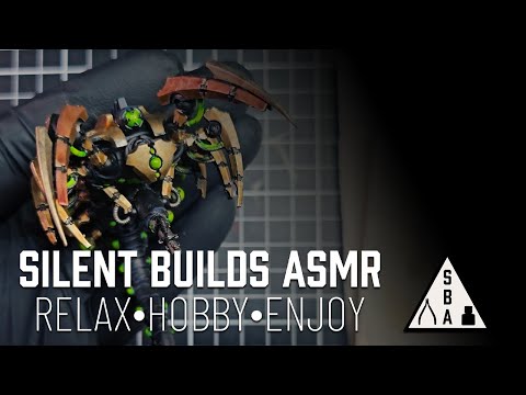 ASMR: Silent Builds ASMR Episode 9 - How to paint Necron Canoptek Wraiths Szarekh Dynasty