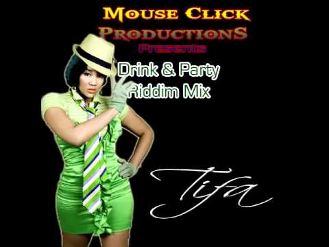 Drink & Party Riddim Mix