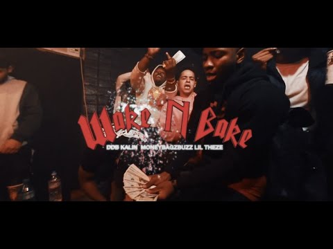 DDBKALIN x MONEYBAGZ BUZZ x LILTHEZE - "WAKE N BAKE" (OFFICIAL VIDEO)