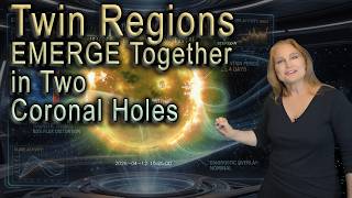 Twin Regions Emerge in Coronal Holes Plus Lyrids & Aurora | Space Weather Spotlight 16 April 2026