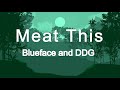 Blueface DDG Meat This Lyrics