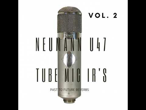 Free Download U47 Vintage Tube Mic Vol.2 IRs WAV