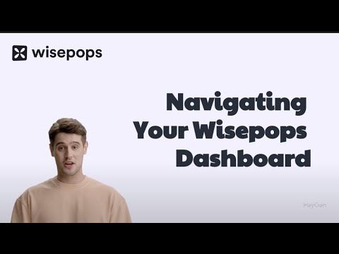 Wisepops Platform Tour