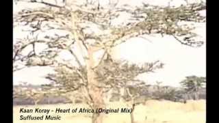 Kaan Koray - Heart of Africa (Original Mix)