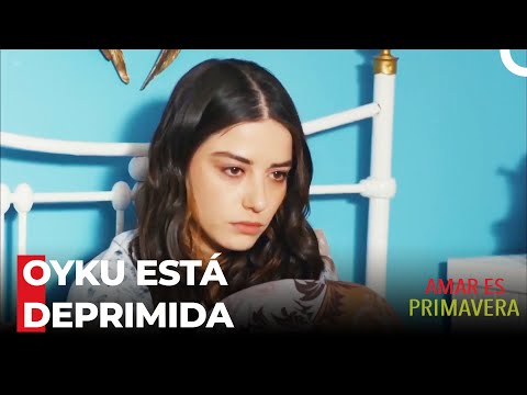 La Depresión De Oyku - Amar Es Primavera