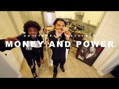 OG 3three X Rojay - Money & Power