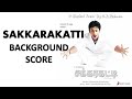 Sakkarakatti BGM A R Rahman Background Score Shanthanu