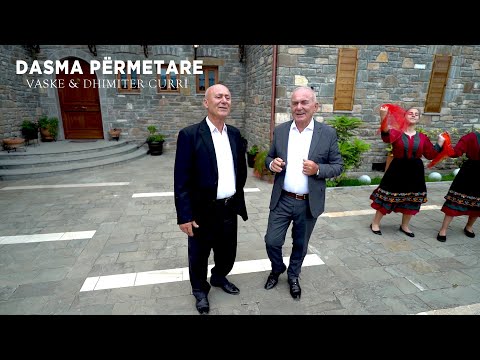 Vaske & Dhimiter Curri - Dasma Permetare 2