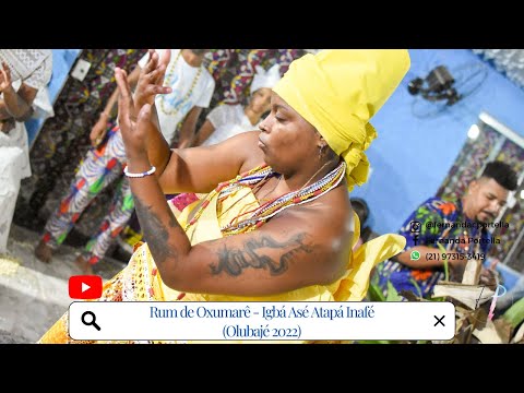 RUM DE OXUMARE (OLUBAJE 2022) - IGBÁ ASÉ ATAPÁ INAFÉ