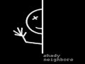 Shady Neighbors - Merchants Of Blood