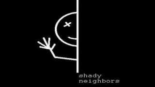 Shady Neighbors - Merchants Of Blood