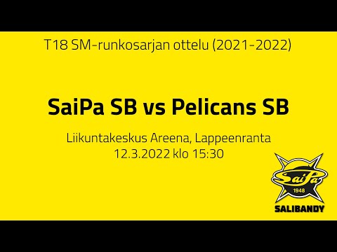 T18: SaiPa SB vs Pelicans SB, SM-runkosarja, 12.3.2022