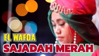 Download lagu SAJADAH MERAH - EL WAFDA (Live Welahan Jepara 2019) mp3 Download lagu SAJADAH MERAH - EL WAFDA (Live Welahan Jepara 2019) mp3