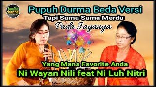 Download lagu Gaguritan Bali.Pupuh Durma Beda Versi Tapi Sama Sama Merdu. Ni Wayan Nili feat Ni Luh Nitri. mp3