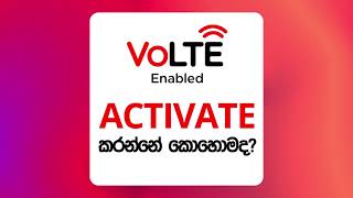 How to activate VoLTE for your Android and iOS phones
