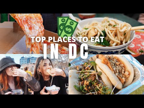 TOP PLACES TO EAT IN DC ON A BUDGET