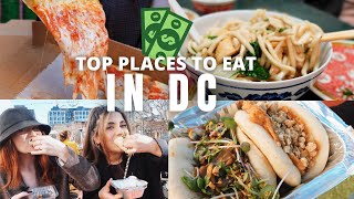 TOP PLACES TO EAT IN DC ON A BUDGET