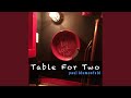 Table For Two