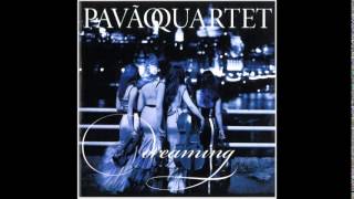 07. Lullaby by Gershwin  - Dreaming - The Pavão Quartet