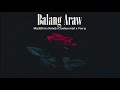 Balang Araw - Mackfirst feat Koneb | Joshua Mari | Yow G (PRODBY. CLINXYBEATS)