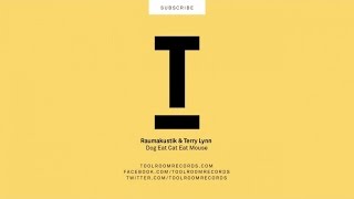 Raumakustik & Terry Lynn - Dog Eat Cat Eat Mouse