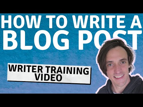 Blog Post Writing Template and Structure Guide (My Writer Training Video)