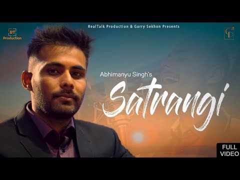 Original track Satrangi by Abhimanyu singh