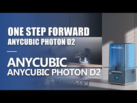 Anycubic Photon D2 DLP 3D Printer Demo