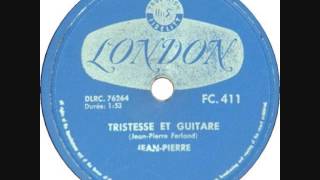 Jean Pierre Ferland   Tristesse et guitare