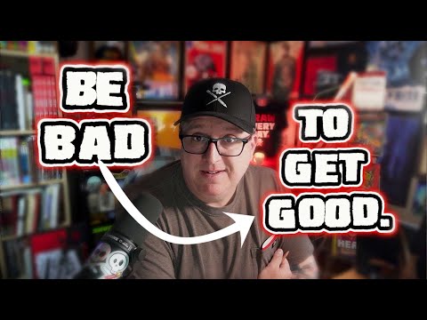 Why Being BAD is the First Step to Being GOOD in Art