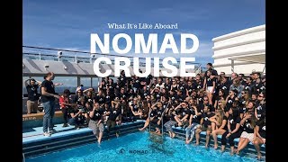 Nomad Cruise - What It's Like and What You Missed!