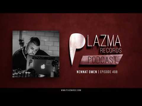 Nenat Omen  -  Plazma Records Episode 408