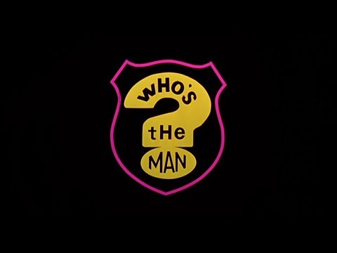 Who's the Man?