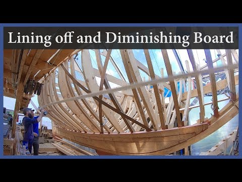 Acorn to Arabella - Journey of a Wooden Boat - Episode 84: Lining Off and Diminishing Board
