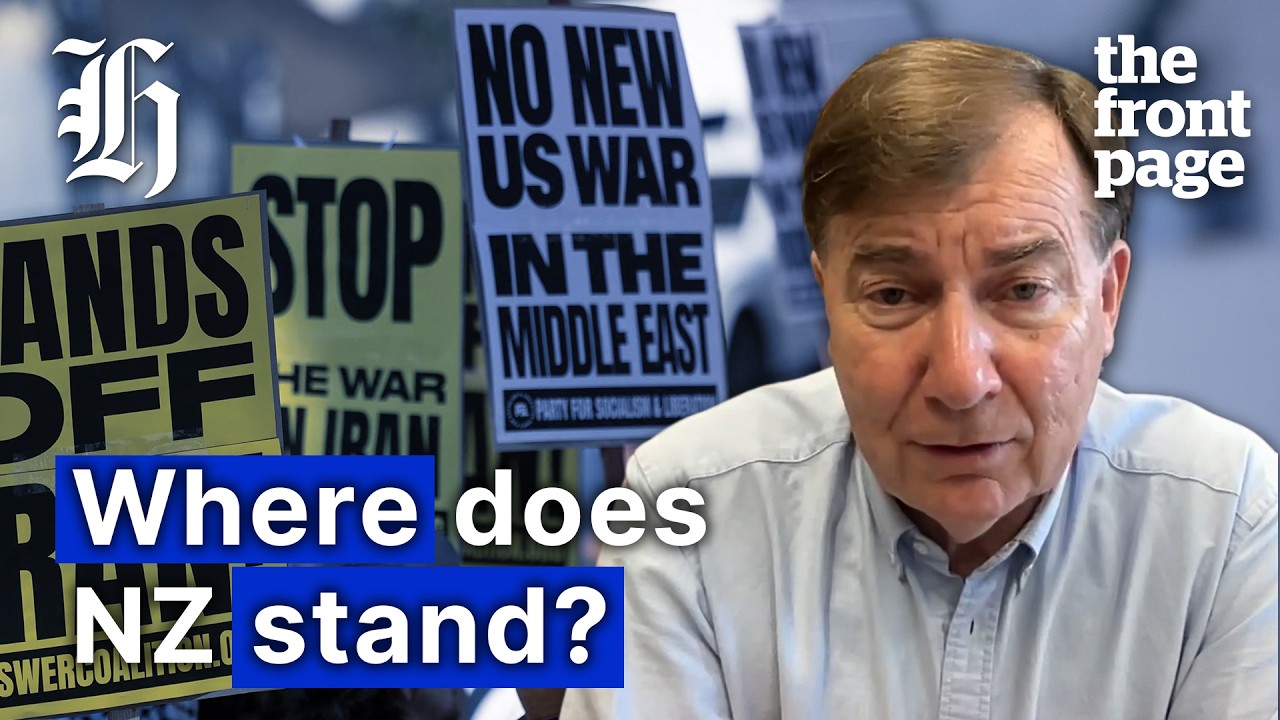 Iran strikes: Is it time for New Zealand to take a stronger stance? | The Front Page
