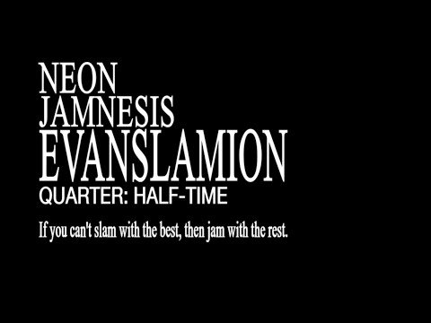 Neon Jamnesis Evanslamion - Next Epislam/Jikai Yodunku (Quad City DJ's vs. Shiro Sagisu)