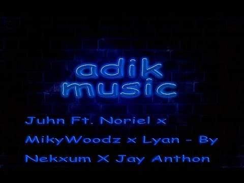 Juhn Ft  Noriel x MikyWoodz x Lyan - Mercancia Prod  By Nekxum X Jay Anthon 🔈🔉🔊