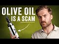 Your Olive Oil Is Probably A Lie