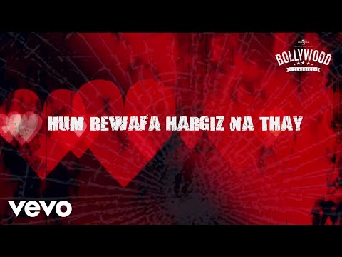 Hum Bewafa (From “Shalimar”) (Lyrical) — watch video