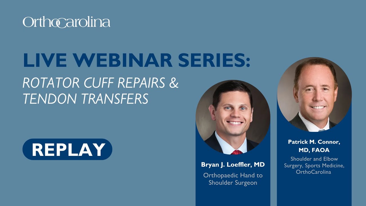 Rotator Cuff Repairs & Tendon Transfers with Drs. Connor & Loeffler